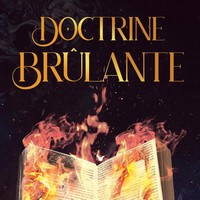 Doctrine brûlante, un premier&nbsp;roman
